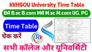 KKHSOU University Time Table