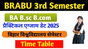 BRABU 3rd Semester Practical Exam Date 2025